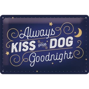 Kiss your dog skylt 20x30cm - OD PROFILE AB